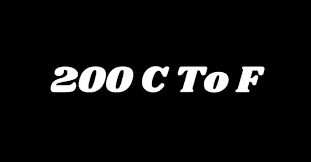 200 C to F __ Temperature conversion is a central idea in science and day-to-day existence. Knowing how to change over temperatures among Celsius and